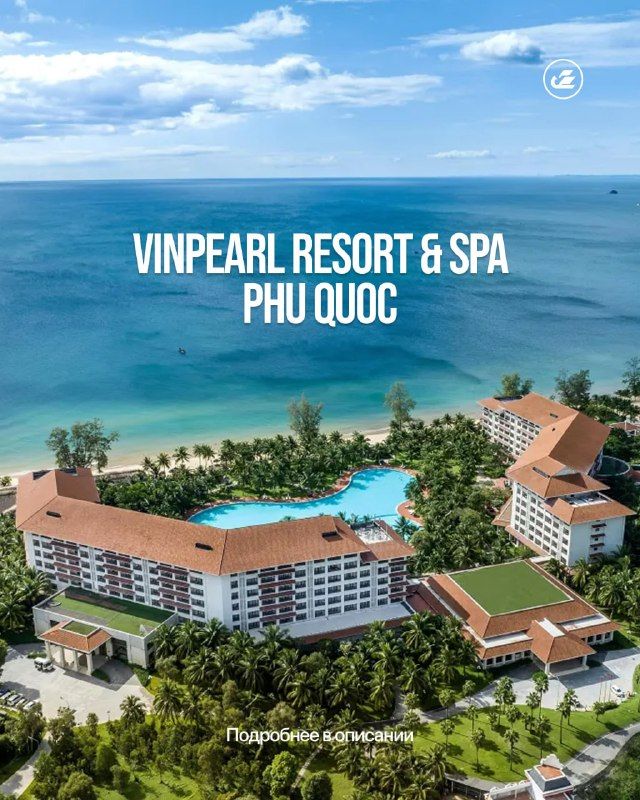 Тур на Фукуок (Вьетнам): Vinpearl Resort & Spa Phu Quoc 5*, 7 ночей