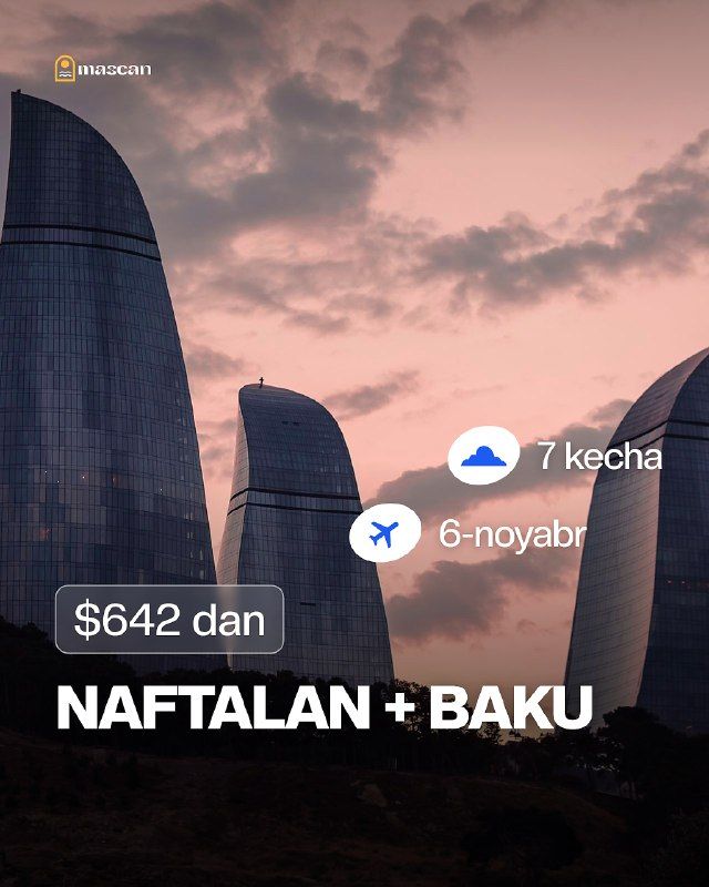 Нафталан + Баку: оздоровительный и туристический тур, 7 ночей / 8 дней