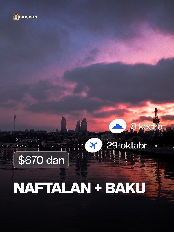 Нафталан и Баку: тур с лечением и отдыхом, 8 ночей